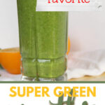 This refreshing Super Green Smoothie is made with lots of fresh spinach, a navel orange, and either mango or pineapple, along with flax seed and chia. It's nutritious and the perfect pick-me-up or morning energy boost!
