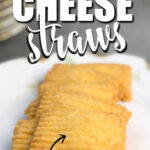 Cheese Straws — crispy, buttery, homemade crackers that are easy to make and a great appetizer! Southerners love cheese straws and serve them at bridal showers, baby showers, and anything in between.