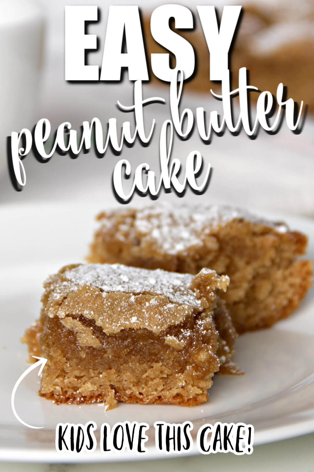 Easy Peanut Butter Cake Simple, OneBowl, 45 Minutes