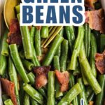 Savory southern-style green beans with crispy bacon bits.