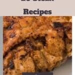 Close-up of a cooked, seasoned steak with a banner reading "20 Steak Recipes" and a prompt to "read more" on a recipe website.