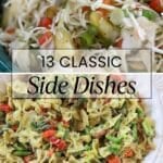 Two dishes: one with shredded chicken, pineapple, and vegetables, and another with bowtie pasta, vegetables, and herbs. Text reads "13 Classic Side Dishes" and "southernfoodandfun.com".