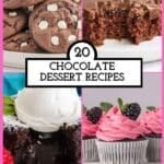 A collage of chocolate desserts including cookies, cake, molten lava cake, and cupcakes with the text "20 Chocolate Dessert Recipes" in the center.