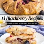 A rustic blackberry galette and a plate of blackberry scones are shown, accompanied by fresh blackberries and the text "13 Blackberry Recipes" and "Southernfoodandfun.com.