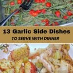 A baking tray with roasted green beans and cherry tomatoes above a plate of roasted potatoes and chicken, promoting garlic side dishes for dinner.