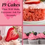 A collage featuring slices of strawberry cake, cupcakes with pink frosting and berries, and text promoting 19 cake recipes from SouthernFoodAndFun.com.
