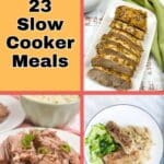 Collage featuring "23 Slow Cooker Meals" with images of sliced roast, pulled pork, and sausages with rice and vegetables. SouthernFoodAndFun.com branding at the top.