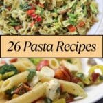 Two plates of pasta salads with vegetables and herbs, separated by text reading "26 Pasta Recipes" and a website URL, southernfoodandfun.com, at the bottom.