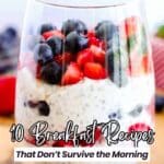 A glass filled with oatmeal, topped with blueberries and strawberries, with text promoting breakfast recipes from southernfoodandfun.com.