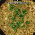 A baked Thanksgiving side dish topped with fresh parsley in a skillet, with text overlay about Thanksgiving side dishes.