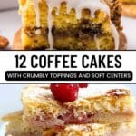 Two types of coffee cakes are shown: one with icing and a crumbly topping, and another with a crumb topping and strawberries, both with soft centers.
