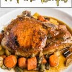 A cooked pork chop served on a white plate with carrots, potatoes, and green beans in a brown sauce. Text reads "14 Pork Recipes" and "southernfoodandfun.com".