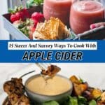 A tray with two glasses of red drinks, strawberries, and crackers; below, grilled skewers with dipping sauce and greens on a plate. Text: “15 Sweet And Savory Ways To Cook With Apple Cider.”.