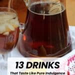 A glass and a glass pitcher filled with iced tea sit on a white cloth with red embroidery, accompanied by text promoting indulgent drinks.