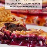 A slice of berry pie with golden crust sits on a white plate, with text promoting 14 sweet treats and dessert recipes from Southern Food and Fun.