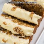 Three slices of carrot cake with cream cheese frosting and walnut pieces on top, displayed on a white plate. Text overlay reads: "15 Carrot Cake Recipes from Cookies to Cheesecake.