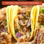Close-up of two shredded meat tacos with chopped red onion and cilantro, accompanied by text promoting “18 Dinners That Feel Fancy Without the Stress.”.