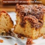A close-up of a slice of cinnamon coffee cake on a plate with a fork, accompanied by text reading "19 Coffee Recipes That Make Every Sip and Bite Feel Special.