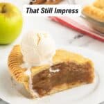 A slice of apple pie topped with a scoop of vanilla ice cream sits on a white plate; an apple and a pie dish are in the background. Text reads “20 Easy Apple Bakes That Still Impress.”.