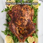 Roast turkey garnished with lemon slices, cranberries, and herbs on a white platter, accompanied by the text "10 Turkey Dinners That Taste Like a Holiday Feast." Perfect inspiration for festive turkey recipes.