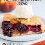 A slice of berry galette topped with a scoop of vanilla ice cream sits on a white plate, with text reading "12 Fruit and Veggie Galettes That Slice Clean.