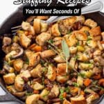 A cast iron skillet filled with cubed bread stuffing, vegetables, and herbs, with serving utensils, topped with text about Thanksgiving stuffing recipes.