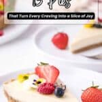 A slice of creamy pie garnished with edible flowers and berries on a white plate, with the text "13 Pies That Turn Every Craving Into a Slice of Joy.