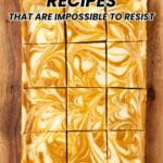 Nine swirled dessert bars arranged in a grid on a light surface with text promoting 15 dessert bar recipes from Southern food and fun.