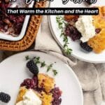 Plates of blackberry cobbler with whipped cream are served on a white background, accompanied by a basket of dessert and fresh blackberries. Text overlay reads, "16 Baked Desserts.