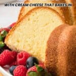 A bundt cake slice on a plate with fresh raspberries, blueberries, and mint, accompanied by text promoting cream cheese baked pies, cookies, and cakes.