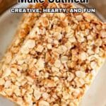 A close-up of a homemade oatmeal bar topped with sliced almonds, placed on a plate. Text reads: "16 Recipes That Make OatmealโCreative, Hearty, and Fun.