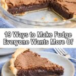 A chocolate fudge pie with a slice removed, shown in a glass pie dish and served on a plate, with text overlay about making fudge.