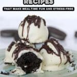 A plate of four chocolate cake balls coated in white chocolate and drizzled with dark chocolate, with the text โ11 Kid-Friendly Recipes That Make Mealtime Fun and Stress-Free.โ.