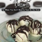 A plate with four white chocolate-covered dessert balls drizzled with dark chocolate, with text overlay promoting easy no bake desserts.