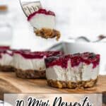 A fork holds a small cheesecake with a berry topping above a wooden board lined with similar mini desserts; text reads "10 Mini Desserts That Prove Small Bites Can Steal Any Spotlight.