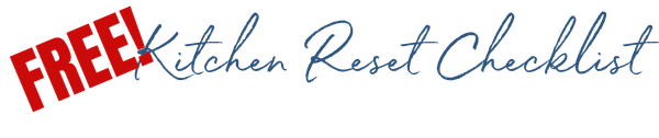 Text graphic displaying "FREE! Kitchen Reset Checklist" in bold red and blue script font on a light background.