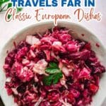 A white bowl filled with a red cabbage and beet salad, garnished with parsley, sits on a pink surface with a fork and loose parsley leaves nearby. Text overlay reads: "17 Cozy Comfort Travels Far in Classic European Dishes.