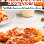 A plate of stuffed pasta shells with creamy ricotta, topped with tomato sauce and melted cheese, sits on a table next to a partial plate of savory dishes.