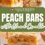 Peach bars topped with almond crumble, shown sliced on plates and stacked, with a close-up of the crumbly topping and peach filling. Text overlay reads “PEACH BARS with Almond Crumble.”.