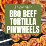Three images of BBQ beef tortilla pinwheels: baked on a tray, brushed with sauce, and grilling on a barbecue, with the text “BBQ Beef Tortilla Pinwheels” overlayed in the center.