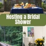 Collage of bridal shower setups: outdoor tables with food, framed couple photos, long table in woods, and indoor buffet with yellow flowers. Text reads โHosting a Bridal Shower.โ.