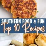 Three salmon patties on a plate, a slice of chocolate pie with whipped cream, and several golden biscuits, with text reading โSouthern Food & Fun Top 10 Recipes.โ.